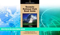 Buy NOW  National Geographic Yosemite National Park Road Guide (National Geographic Road Guides)