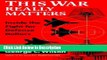 [Download] This War Really Matters: Inside the Fight For Defense Dollars [PDF] Online