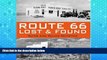 Deals in Books  Route 66 Lost   Found: Ruins and Relics Revisited  Premium Ebooks Online Ebooks
