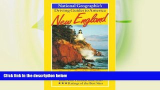Big Sales  National Geographic Driving Guide to America, New England (NG Driving Guides)  Premium