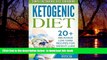 Read book  Ketogenic Diet:  Simple Ketogenic Diet Cookbook 20 Delicious Low Carb Recipes For