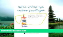 Online eBook Ninos y Ninas Que Exploran y Construyen: Curriculo Para El Desarrollo Integral En Los