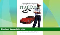 Big Deals  Xenophobe s Guide to the Italians  Best Seller Books Best Seller