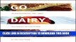 [PDF] Go Dairy Free: The Guide and Cookbook for Milk Allergies, Lactose Intolerance, and