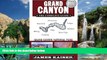 Buy NOW  Grand Canyon: The Complete Guide: Grand Canyon National Park  Premium Ebooks Online Ebooks