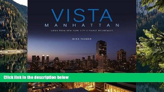 Big Sales  Vista Manhattan: Views from New York City s Finest Residences  Premium Ebooks Online