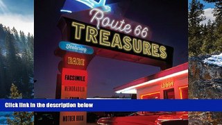Big Sales  Route 66 Treasures: Featuring Rare Facsimile Memorabilia from America s Mother Road