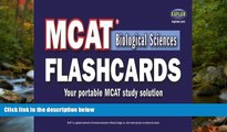 For you MCAT Biological Sciences Flashcards (Flip-O-Matic)