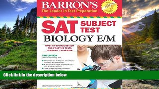 eBook Here Barron s SAT Subject Test Biology E/M, 5th Edition