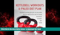 liberty book  Kettlebell Workouts   Paleo Diet Plan: How To Use Kettlebells and a Clean Diet To
