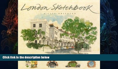 Deals in Books  London Sketchbook: A City Observed  Premium Ebooks Online Ebooks