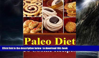 liberty book  Paleo Diet 50 Cookie Recipes (Paleo Diet Recipes Book 2) full online