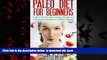 liberty book  Paleo Diet for Beginners: A Quick Start Guide to Going Primal and Gaining the