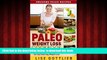 Best book  Paleo Weight Loss The Ultimate Paleo Diet Cookbook: Top 50 Simple, Delicious, Exciting,
