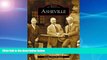 Buy NOW  Asheville   (NC)  (Images of America)  Premium Ebooks Online Ebooks