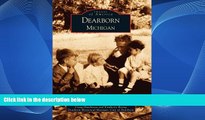 Big Sales  Dearborn   (MI)  (Images  of  America)  Premium Ebooks Online Ebooks