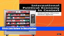 [PDF] International Political Economy in Context: Individual Choices, Global Effects [PDF] Online