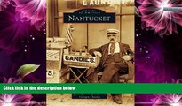 Big Sales  Nantucket (Images of America)  Premium Ebooks Online Ebooks