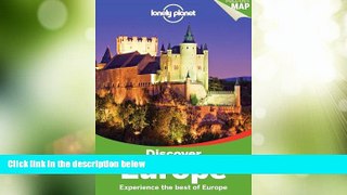Big Deals  Lonely Planet Discover Europe (Travel Guide)  Full Read Most Wanted