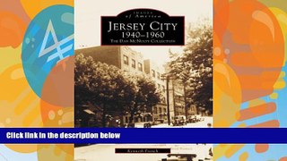 Deals in Books  Jersey City 1940-1960:   The  Dan  McNulty  Collection  (NJ)   (Images  of