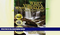 Big Sales  West Virginia Waterfalls: The New River Gorge  Premium Ebooks Best Seller in USA
