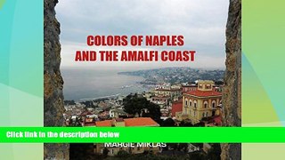 Big Deals  Colors of Naples and the Amalfi Coast  Best Seller Books Most Wanted