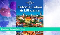 Big Deals  Lonely Planet Estonia, Latvia   Lithuania (Travel Guide)  Full Read Best Seller