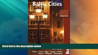 Big Deals  Baltic Cities (Bradt Travel Guide)  Full Read Most Wanted