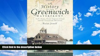 Deals in Books  A History of the Greenwich Waterfront: Tod s Point, Great Captain Island and the