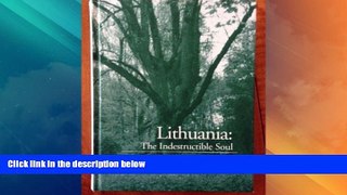 Must Have PDF  Lithuania: The Indestructible Soul  Best Seller Books Most Wanted