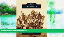 Buy NOW  Astoria (Images of America)  Premium Ebooks Online Ebooks