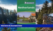 READ NOW  Michelin Green Guide Netherlands, 5e (Green Guide/Michelin)  Premium Ebooks Online Ebooks