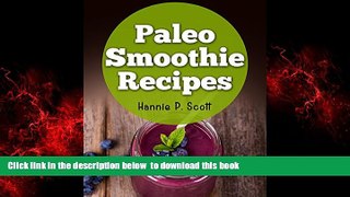 liberty books  Paleo Diet Smoothies: 40 Quick and Easy Paleo Diet Smoothies for Ultimate Health!