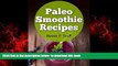 liberty books  Paleo Diet Smoothies: 40 Quick and Easy Paleo Diet Smoothies for Ultimate Health!