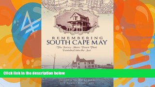 Deals in Books  Remembering South Cape May: The Jersey Shore Town that Vanished into the Sea