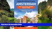 READ NOW  Amsterdam: By Locals - An Amsterdam Travel Guide Written In The Netherlands: The Best