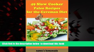 Read books  49 Slow Cooker Paleo Recipes for the Caveman Diet online