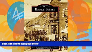 Big Sales  Early Bisbee (Images of America)  Premium Ebooks Online Ebooks