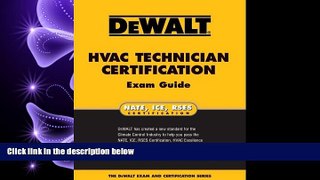 FULL ONLINE  DEWALT  HVAC Technician Certification Exam Guide (Enhance Your HVAC Skills!)
