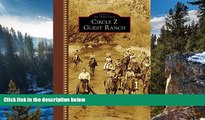 Deals in Books  Circle Z Guest Ranch (Images of America)  Premium Ebooks Online Ebooks