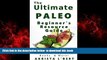 Read books  The Ultimate Paleo Beginner s Resource Guide: The Best Blogs, Websites, Podcasts,