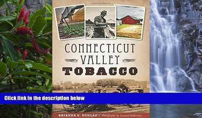 Deals in Books  Connecticut Valley Tobacco  Premium Ebooks Online Ebooks