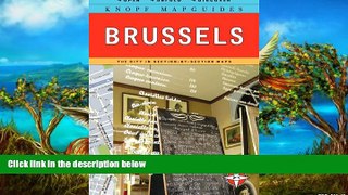 READ NOW  Knopf MapGuide: Brussels (Knopf Mapguides)  Premium Ebooks Full PDF