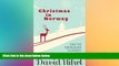Big Deals  Christmas in Norway: How the Norwegians Celebrate Jul  Free Full Read Best Seller