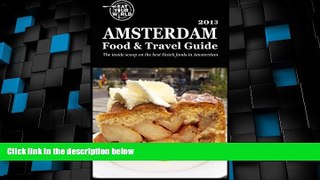 Big Deals  Eat Your World s Amsterdam Food   Travel Guide  Full Read Most Wanted