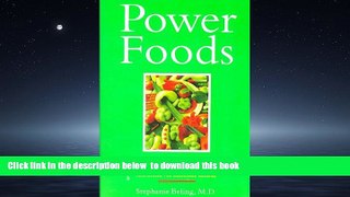 Best book  PowerFoods: Good Food, Good Health with Phytochemicals, Nature s Own Energy Boosters