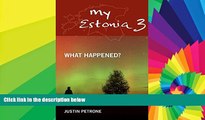 Big Deals  My Estonia 3: What Happened?  Best Seller Books Best Seller