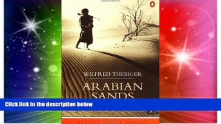 Big Deals  Arabian Sands: Revised Edition (Travel Library)  Free Full Read Best Seller