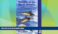 Big Deals  Wildlife of the North Atlantic: A Cruising Guide - British Isles, Faroes, Norway,