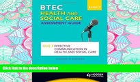 Online eBook  BTEC First Health and Social Care Level 2 Assessment Guide: Effective Communication